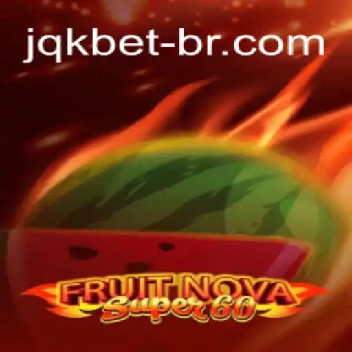 Explorando o Fantástico Mundo de FruitNovaSuper60