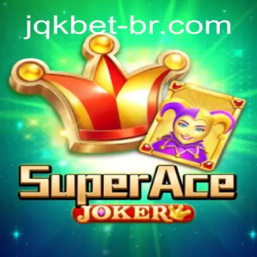 Explore o Mundo do Jogo SuperAceJoker e Descubra a Emoção de JQK.BET