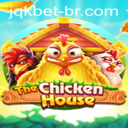 Descubra o Mundo de TheChickenHouse: A Nova Sensação de JQK.BET