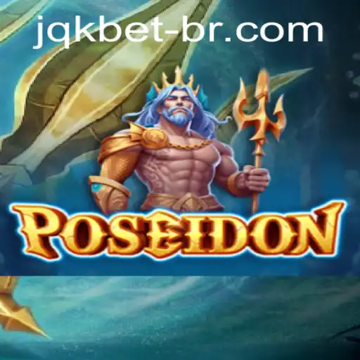 Explorando o Universo de Poseidon: Um Novo Jogo na Plataforma JQK.BET